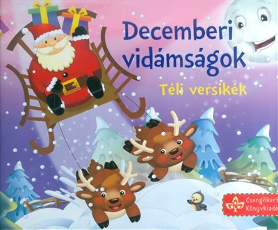 DECEMBERI VIDÁMSÁGOK /TÉLI VERSIKÉK - LEPORELLÓ §K