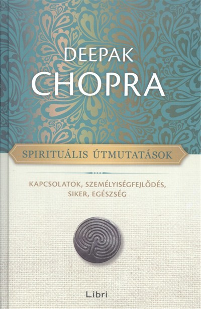 Spirituális útmutatások /Kapcsolatok, személyiségfejlődés, siker, egészség