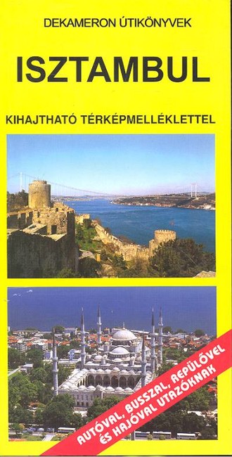 ISZTAMBUL /DEKAMERON ÚTIKÖNYVEK