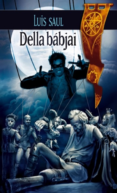 DELLA BÁBJAI /M.A.G.U.S.