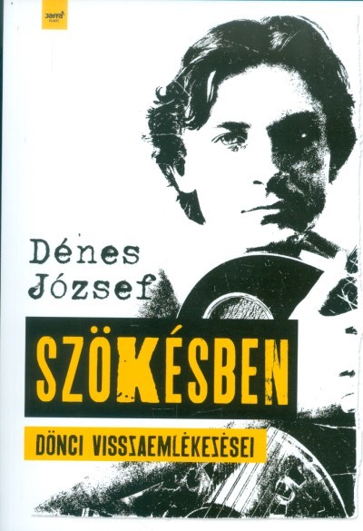 Szökésben /Dönci visszaemlékezései