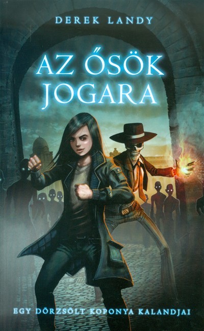Az ősök jogara /Egy dörzsölt koponya kalandjai 1.