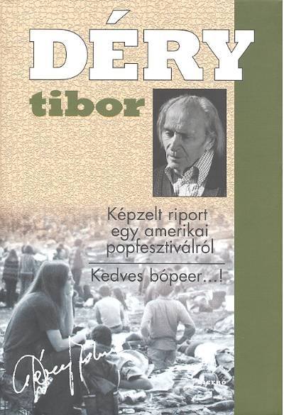 Kedves Bópeer...!, Képzelt riport egy amerikai popfesztiválról