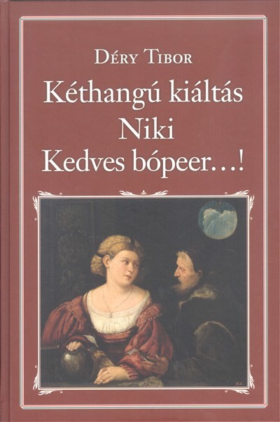 KÉTHANGÚ KIÁLTÁS - NIKI - KEDVES BÓPEER...! /NEMZETI KÖNYVTÁR 51.