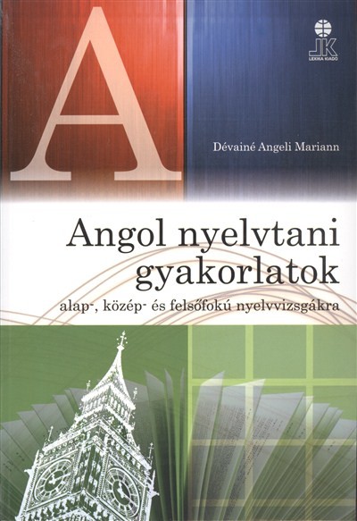 ANGOL NYELVTANI GYAKORLATOK /LX-0019