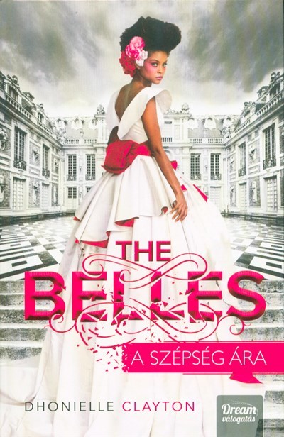 The Belles - A szépség ára (kemény)