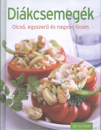 DIÁKCSEMEGÉK /OLCSÓ, EGYSZERŰ ÉS NAGYON FINOM