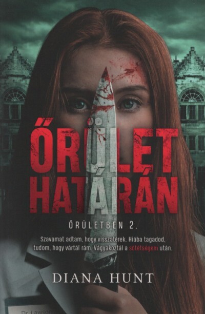 Őrület határán - Őrületben 2. (2. kiadás)