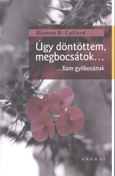 Úgy döntöttem, megbocsátok... fiam gyilkosának