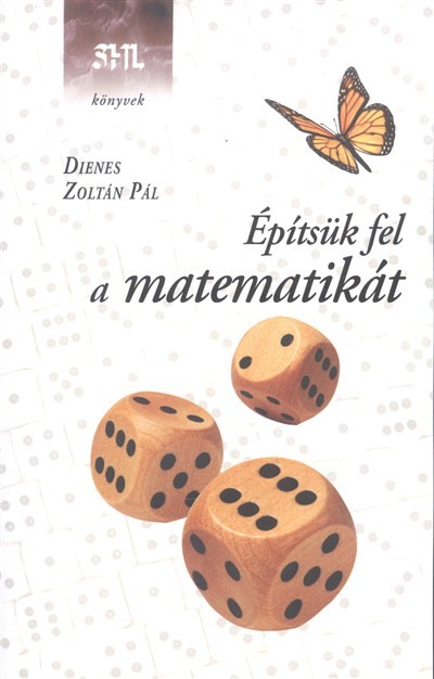 ÉPÍTSÜK FEL A MATEMATIKÁT /SHL KÖNYVEK