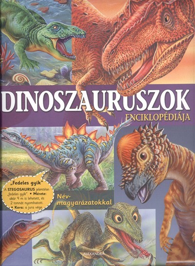 DINOSZAURUSZOK ENCIKLOPÉDIÁJA
