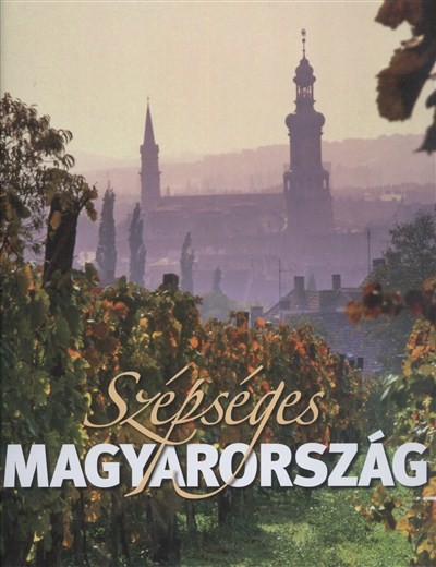 Szépséges Magyarország