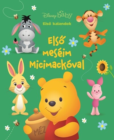 Disney Baby - Első kalandok 7. - Első meséim Micimackóval - Disney baby - Első kalandok