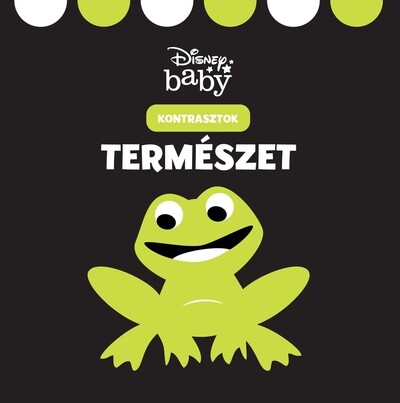 Disney Baby: Kontrasztok - Természet - Kontrasztos lapozók