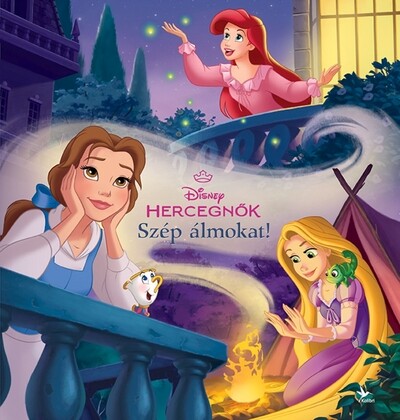 Disney Hercegnők: Szép álmokat! (új kiadás)