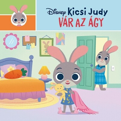 Disney: Kicsi Judy - Vár az ágy