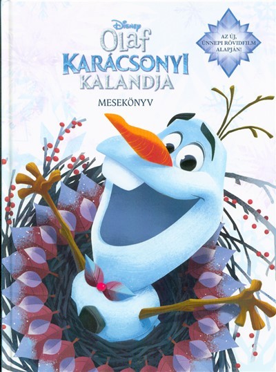 JÉGVARÁZS: OLAF KARÁCSONYI KALANDJA - MESEKÖNYV §K