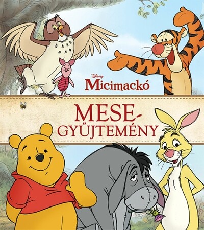 Micimackó - Mesegyűjtemény (új kiadás).