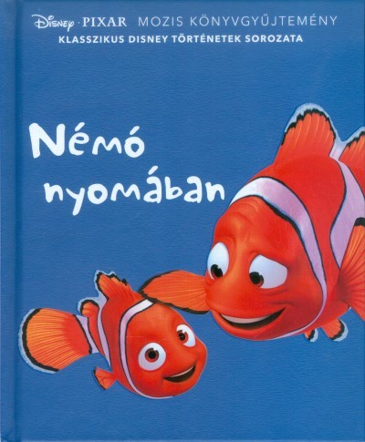 Némó nyomában /Disney mozis könyvgyűjtemény