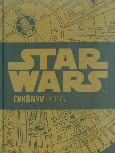 Star Wars évkönyv 2016.