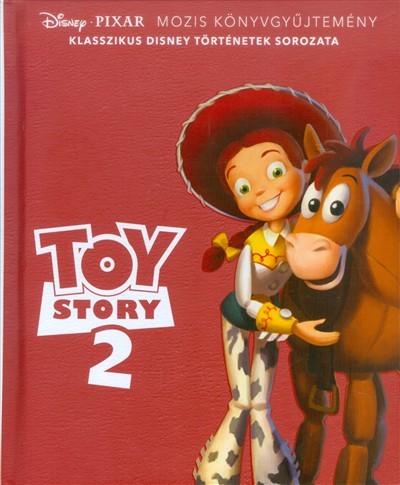 Toy Story 2 /Klasszikus Disney történetek sorozata