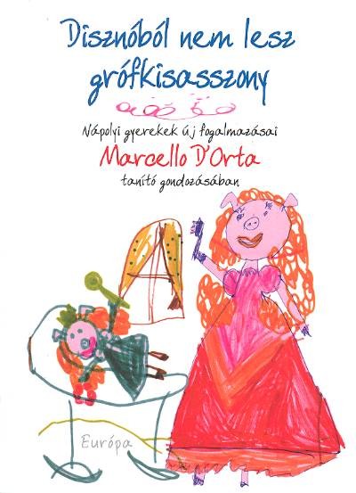 DISZNÓBÓL NEM LESZ GRÓFKISASSZONY