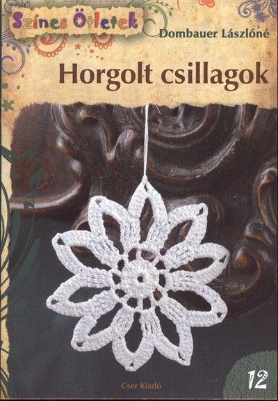 HORGOLT CSILLAGOK /SZÍNES ÖTLETEK 12.