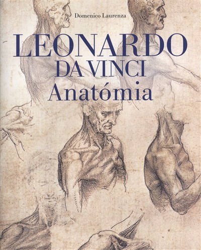 LEONARDO DA VINCI - ANATÓMIA