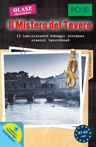 PONS Il Mistero del Tevere - 15 lebilincselő bűnügyi történet olaszul tanulóknak