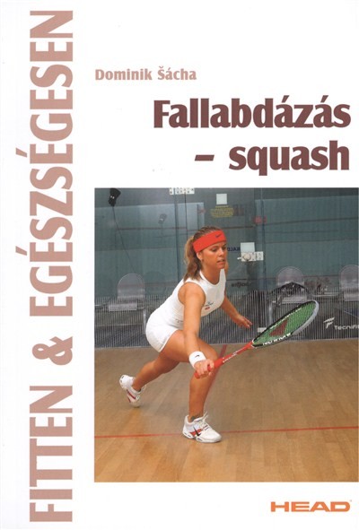 FALLABDÁZÁS - SQUASH /FITTEN & EGÉSZSÉGESEN