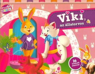 Viki, az állatorvos /Játszd el a mesét!