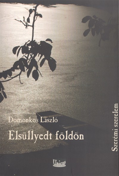 ELSÜLLYEDT FÖLDÖN /SZERÉMI SZERELEM