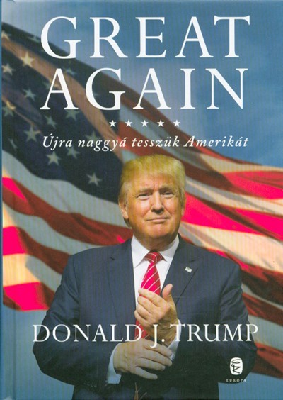 Great again - Újra naggyá tesszük amerikát