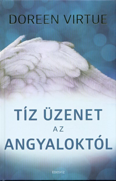 Tíz üzenet az angyaloktól