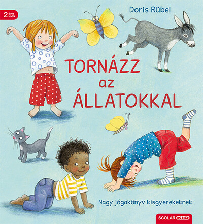 Tornázz az állatokkal - Nagy jógakönyv kisgyerekeknek