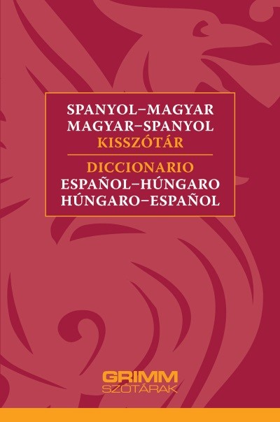 Spanyol-magyar, magyar-spanyol kisszótár (új kiadás)
