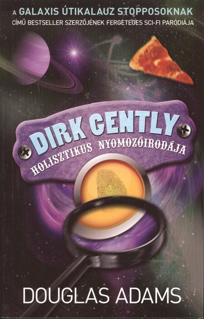 DIRK GENTLY HOLISZTIKUS NYOMOZÓIRODÁJA