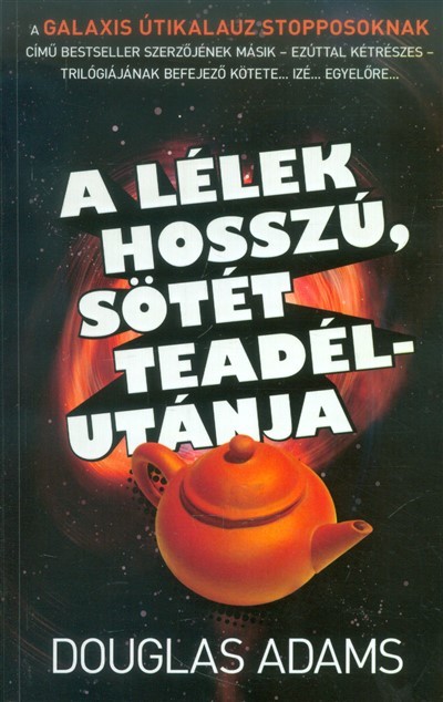 Lélek hosszú, sötét teadélután