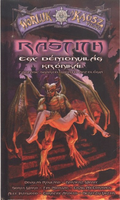 RASTITH - EGY DÉMONVILÁG KRÓNIKÁI /A KÁOSZ VILÁGA