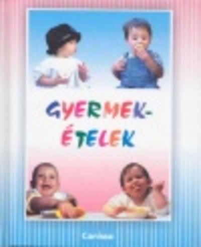 Gyermekételek