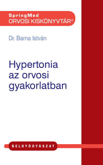 Hypertonia az orvosi gyakorlatban - Orvosi Kiskönyvtár