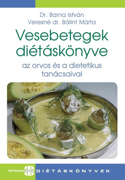 Vesebetegek diétakönyve - Az orvos és a dietetikus tanácsailva