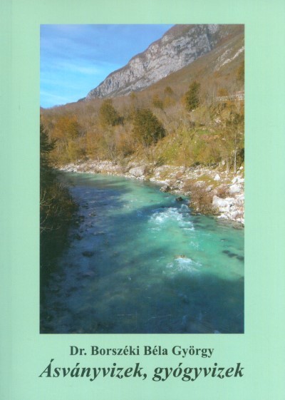 ÁSVÁNYVÍZEK, GYÓGYVIZEK