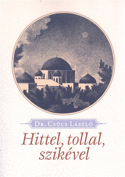 Hittel, tollal, szikével