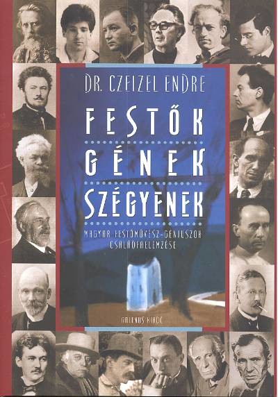FESTŐK, GÉNEK, SZÉGYENEK