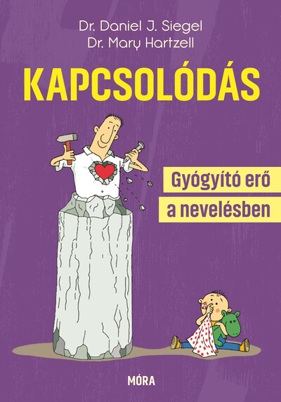 Kapcsolódás - Gyógyító erő a nevelésben