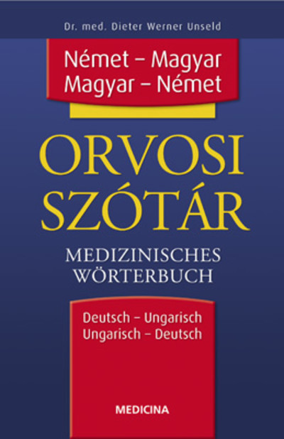 Német - magyar, magyar - német orvosi szótár