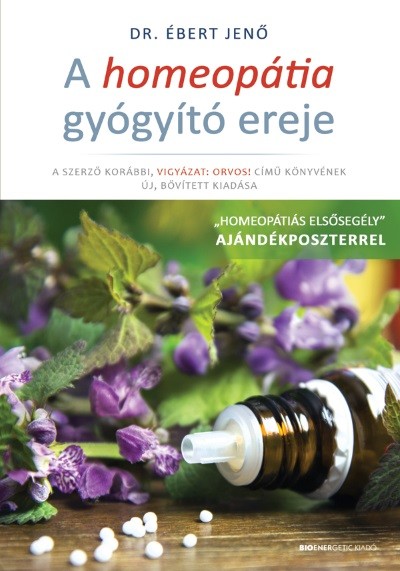 A HOMEOPÁTIA GYÓGYÍTÓ EREJE