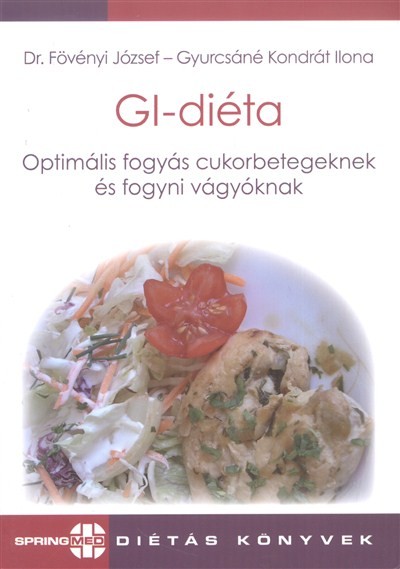 Gi-Diéta /Optimális figyás cukorbetegeknek és fogyni vágyóknak