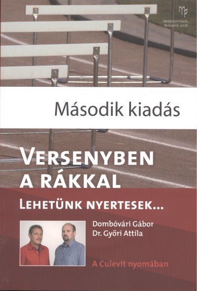 VERSENYBEN A RÁKKAL ( 2. KIADÁS)